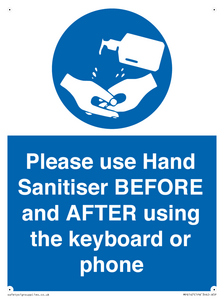 Please use Hand Sanitiser BEFORE and AFTER using the keyboard or phone